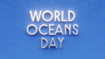 World Oceans day text inscription, underwater ecology conservation, plastic pollution of the ocean and sea concept, environmental protection animated lettering, greeting card motion background