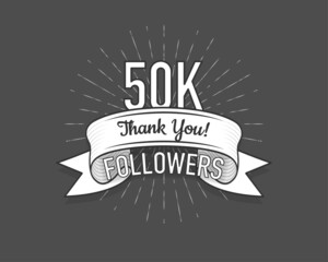 50K followers. Poster for social network and followers. Old style. Vector illustration.