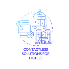 Contactless solutions for hotels blue gradient concept icon. Touchless system abstract idea thin line illustration. Isolated outline drawing. Roboto-Medium, Myriad Pro-Bold fonts used