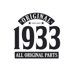 Born in 1933 Vintage Retro Birthday, Original 1933 All Original Parts