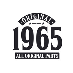 Born in 1965 Vintage Retro Birthday, Original 1965 All Original Parts
