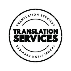 Translation Services text stamp, business concept background
