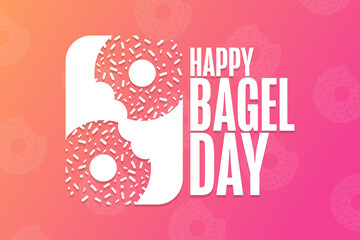 Happy Bagel Day. Holiday concept. Template for background, banner, card, poster with text inscription. Vector EPS10 illustration.