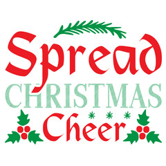 SPREAD CHRISTMAS CHEER