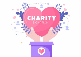 Love Charity or Giving Donation via Volunteer Team Worked Together to Help and Collect Donations for Poster or Banner in Flat Design Illustration