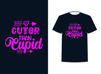 valentine day quotes t shirt design,valentine T-shirt Design, Valentine day T-shirt design Template,