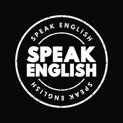 Speak English text stamp, education concept background