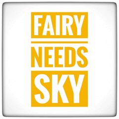 Fairy needs sky yellow sign for graphic design development.