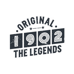 Born in 1902 Vintage Retro Birthday, Original 1902 The Legends