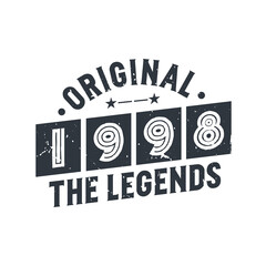 Born in 1998 Vintage Retro Birthday, Original 1998 The Legends
