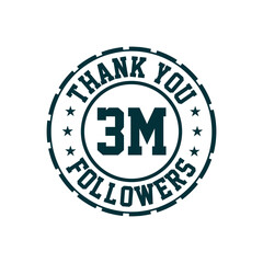 Fototapeta premium Thank you 3000000 Followers celebration, Greeting card for 3m social followers.