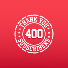 Thank you 400 Subscribers celebration, Greeting card for social networks.