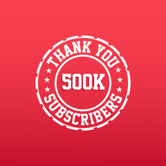 Fototapeta na wymiar Thank you 500k Subscribers celebration