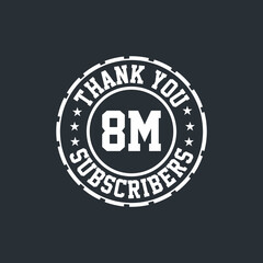Thank you 8000000 Subscribers celebration, Greeting card for 8m social Subscribers.