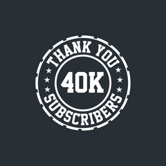 Fototapeta na wymiar Thank you 40000 Subscribers celebration, Greeting card for 40k social Subscribers.
