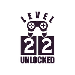 22nd Birthday for Gaming lovers Level 22 Unlocked