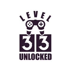 33rd Birthday for Gaming lovers Level 33 Unlocked
