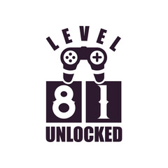 81st Birthday for Gaming lovers Level 81 Unlocked