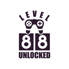 88th Birthday for Gaming lovers Level 88 Unlocked