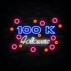 Naklejka na ściany i meble 100 k followers neon sign. design element light banner.