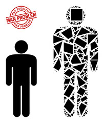 Simple geometric man figure mosaic and Man Problem dirty seal. Red stamp seal contains MAN PROBLEM caption inside circle and lines template.