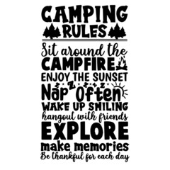 camping rules inspirational quotes, motivational positive quotes, silhouette arts lettering design