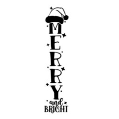 merry and bright inspirational quotes, motivational positive quotes, silhouette arts lettering design