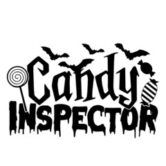 candy inspector halloween inspirational quotes, motivational positive quotes, silhouette arts lettering design