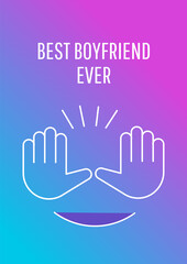 Obraz premium Best boyfriend ever postcard with linear glyph icon. Felicitate sweetheart. Greeting card with decorative vector design. Simple style poster with creative lineart illustration. Flyer with holiday wish