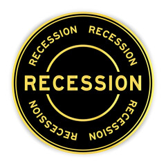 Black and gold color round label sticker with word recession on white background