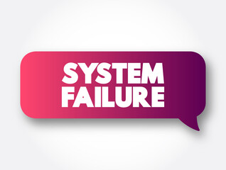 System Failure text message bubble, concept background