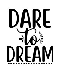 Dream Svg Bundle, Dream Svg, Follow Your Dream SVG, svgs, Family svg