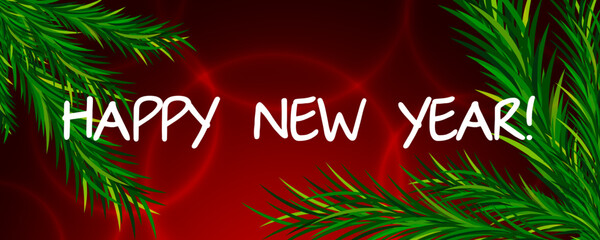 Happy New Year! Red background and fir branches