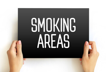 Smoking Areas text on card, concept background