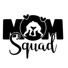 mom squad inspirational quotes, motivational positive quotes, silhouette arts lettering design