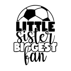 little sister biggest fan inspirational quotes, motivational positive quotes, silhouette arts lettering design