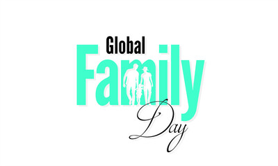 Creative Template Design for Global Family Day. International Family Day Wishing Greeting Card. World Family Day. Family Illustration.