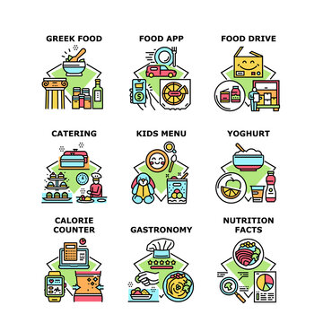 Food Gastronomy Set Icons Vector. Nutrition Facts. Calorie Counter. Food Drive, App. Greek. Kids Menu. Catering Service. Yoghurt. Concept Color Illustration