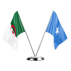 Two table flags isolated on white background 3d illustration, algeria and somalia