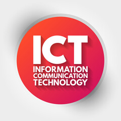 ICT - Information and Communication Technology acronym, business concept background