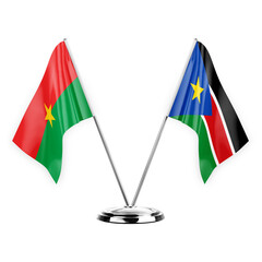 Two table flags isolated on white background 3d illustration, burkina faso and south sudan