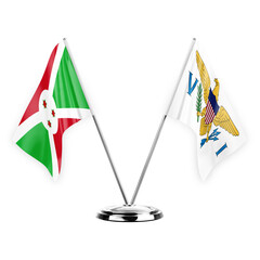 Two table flags isolated on white background 3d illustration, burundi and virgin islands