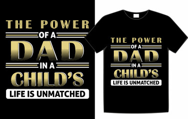 Dad t-shirt design for dad lovers