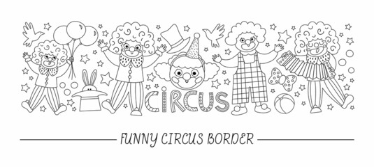 Vector black and white horizontal border set with cute line clowns. Street show card template design with funny circus artists. Festival, children holiday or carnival border or coloring page. © Lexi Claus