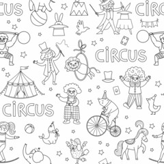 Vector black and white circus seamless pattern. Line repeat background with street show animals, tent, artists. Amusement holiday digital paper or coloring page.