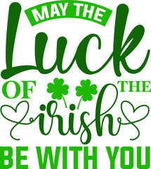 May the luck of the irish be with you