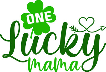 One lucky mama vector arts design