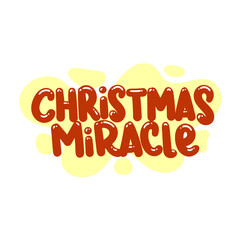 christmas miracle quote text typography design graphic vector illustration
