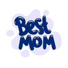 best mom quote text typography design graphic vector illustration