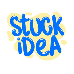 stuck idea quote text typography design graphic vector illustration